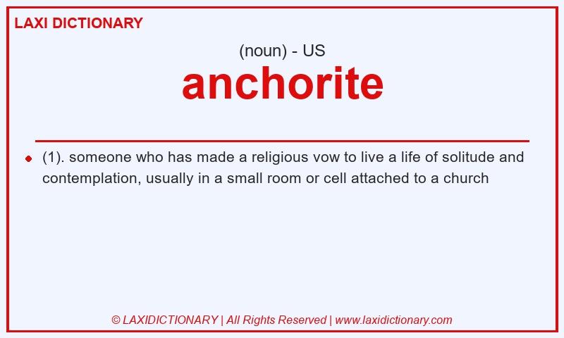 Definition anchorite in American English