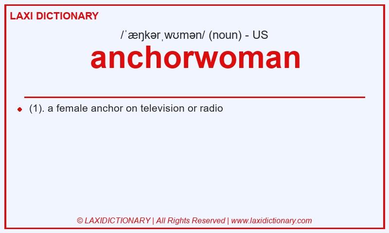 Definition anchorwoman in American English