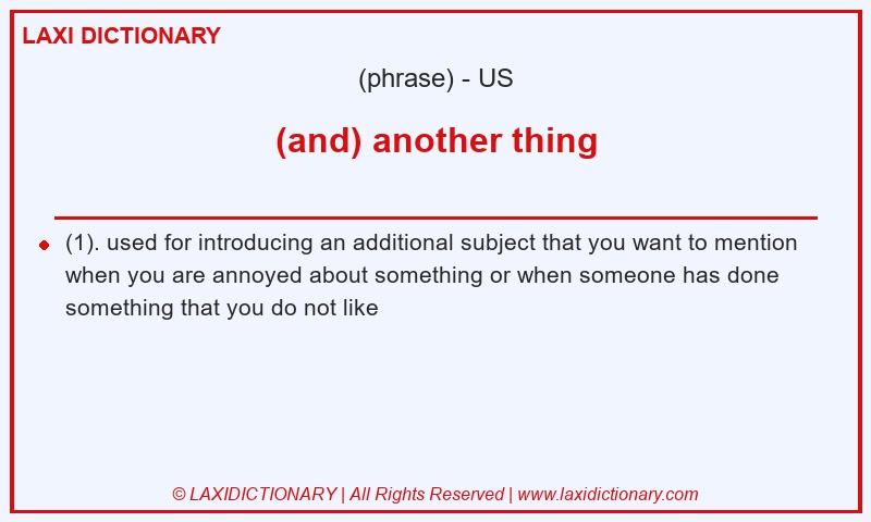 Definition (and) another thing in American English