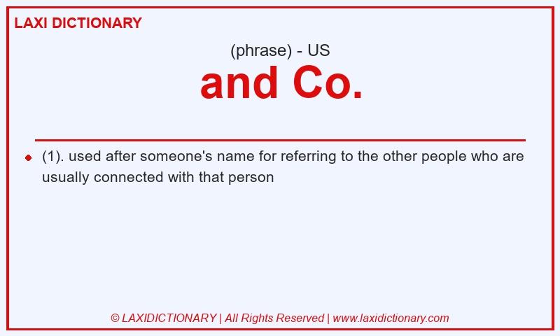 Definition and Co. in American English