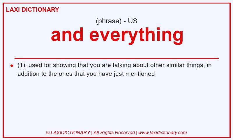 Definition and everything in American English