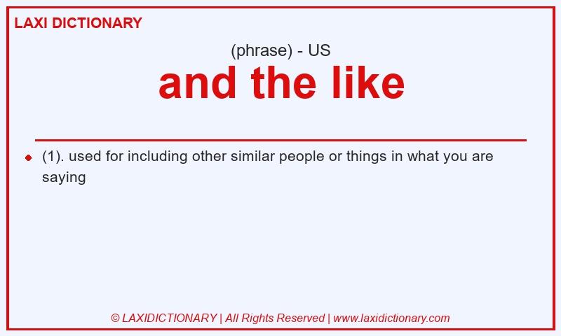 Definition and the like in American English