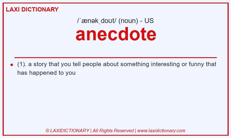 Definition anecdote in American English