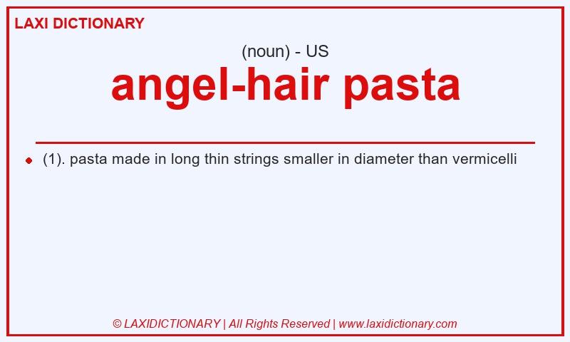 Definition angel-hair pasta in American English