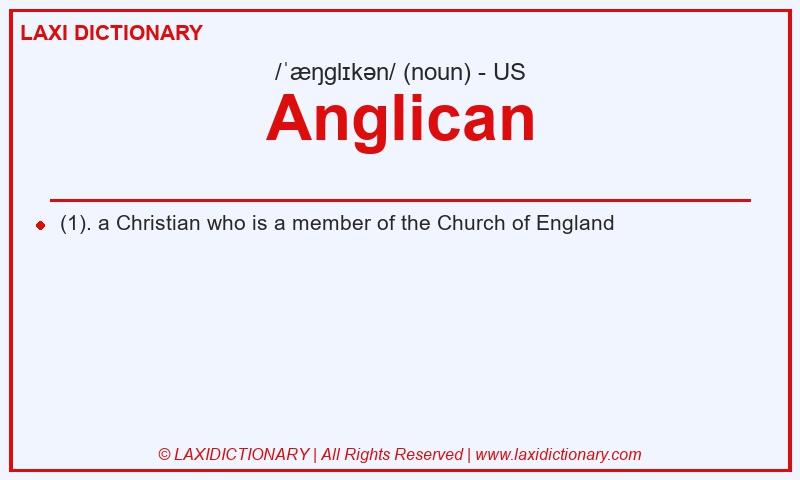Definition Anglican in American English
