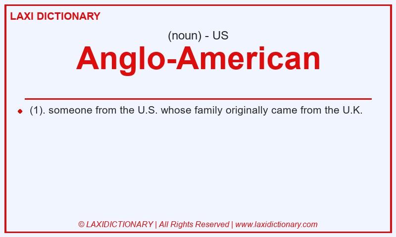 Definition Anglo-American in American English