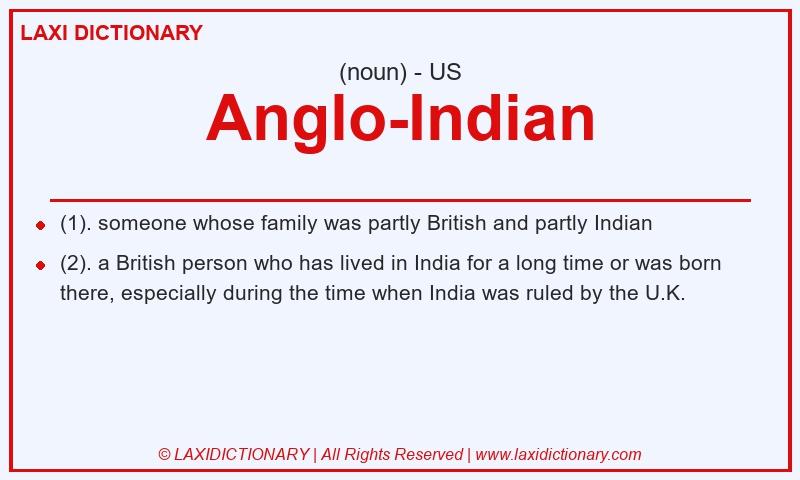 Definition Anglo-Indian in American English