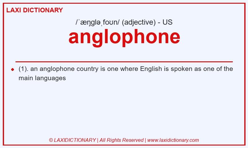Definition anglophone in American English