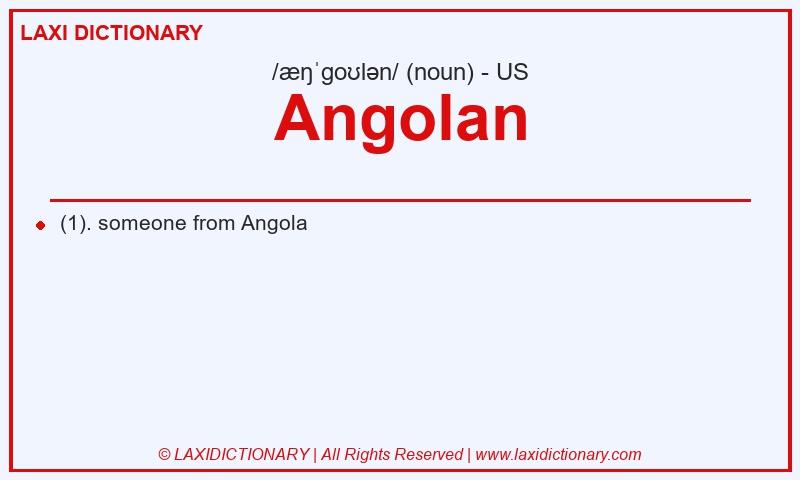 Definition Angolan in American English