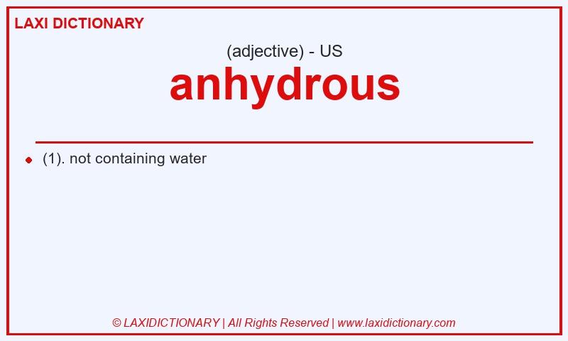 Definition anhydrous in American English