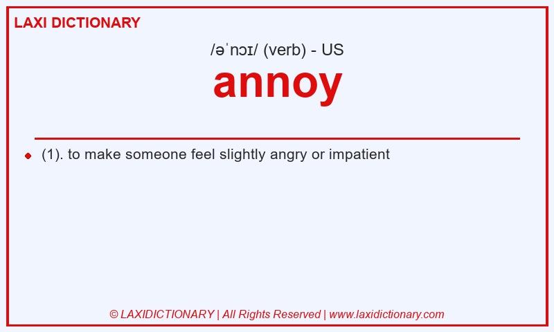 Definition annoy in American English