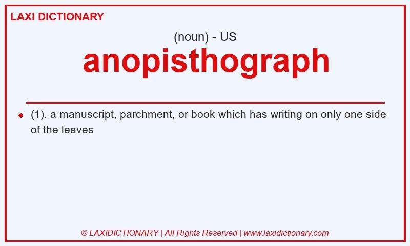 Definition anopisthograph in American English