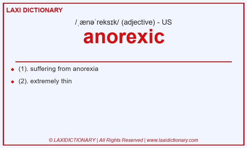 Definition anorexic in American English
