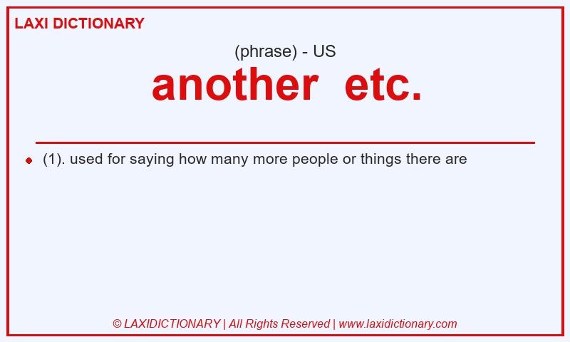 Definition another  etc. in American English