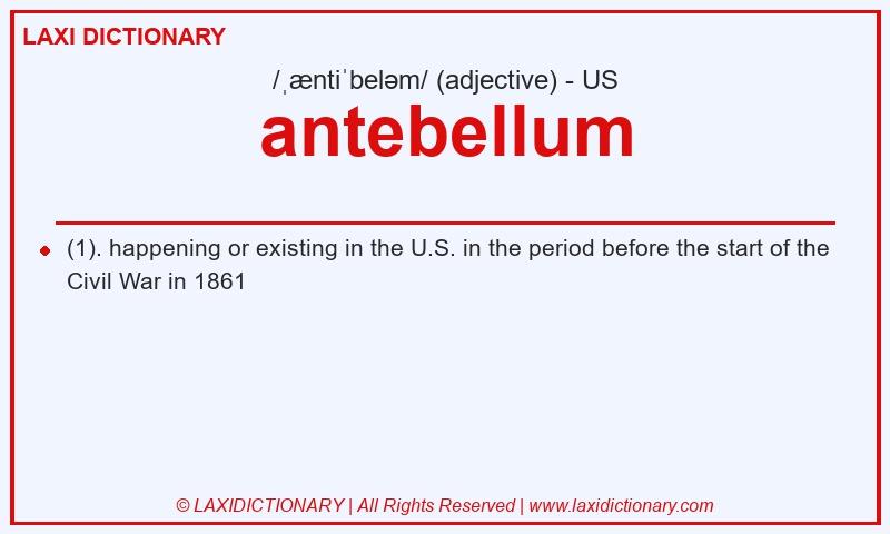 Definition antebellum in American English