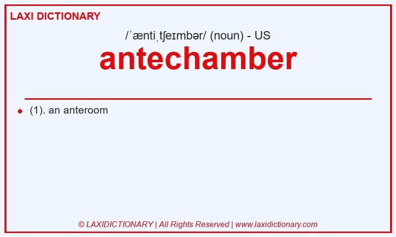 Definition antechamber in American English