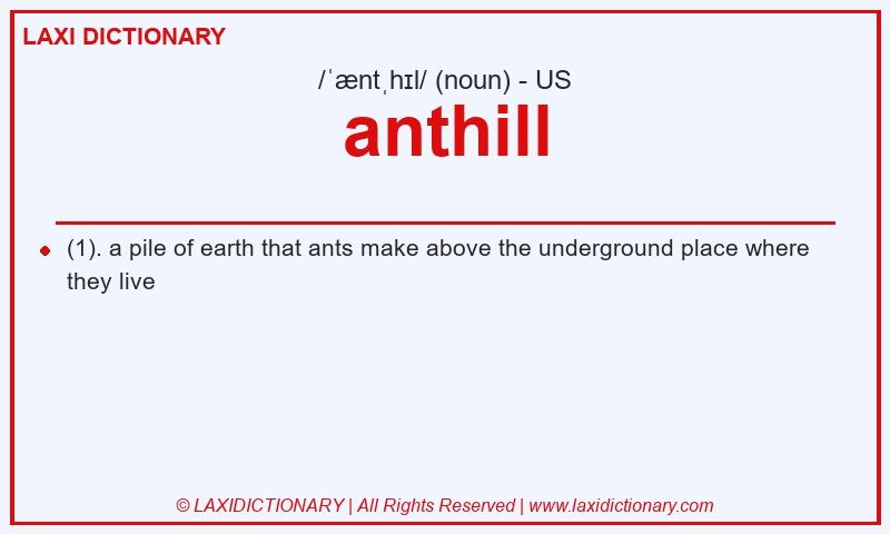 Definition anthill in American English