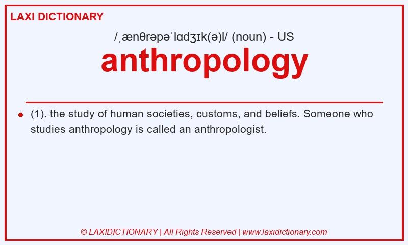Definition anthropology in American English
