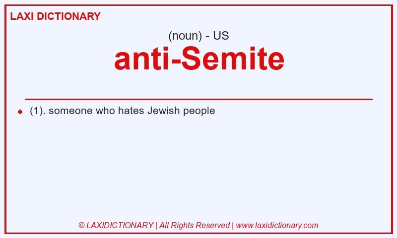 Definition anti-Semite in American English