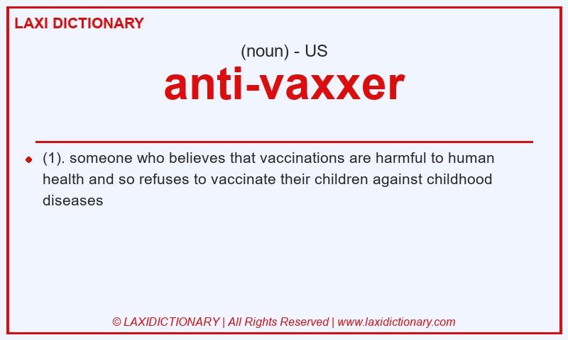 Definition anti-vaxxer in American English