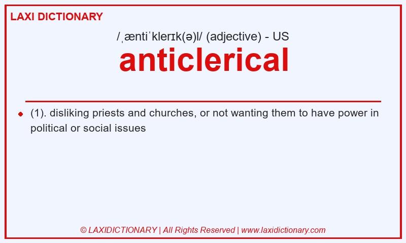 Definition anticlerical in American English