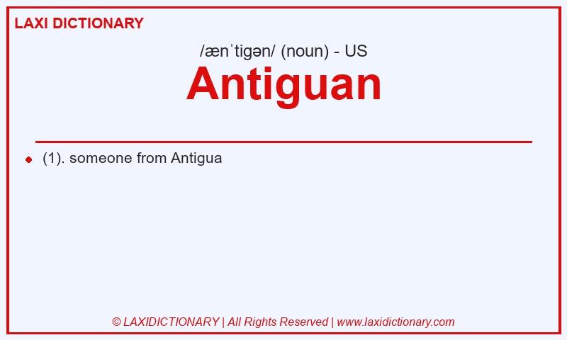 Definition Antiguan in American English