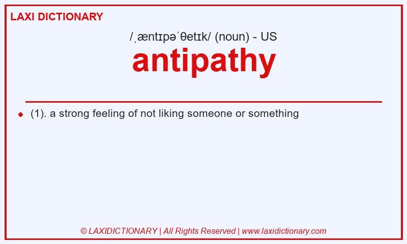 Definition antipathy in American English