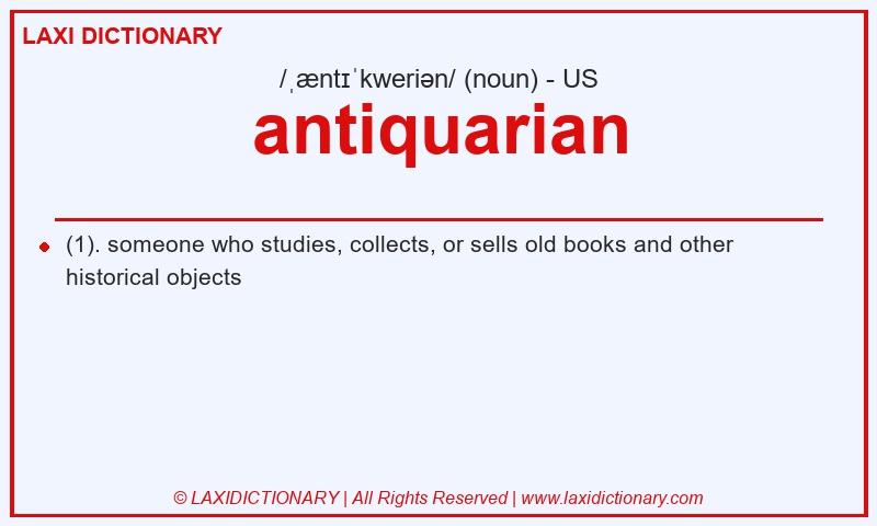 Definition antiquarian in American English