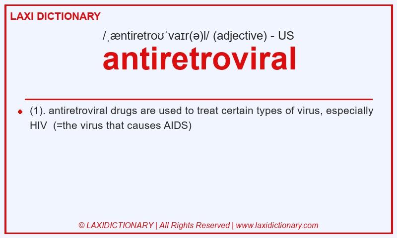 Definition antiretroviral in American English