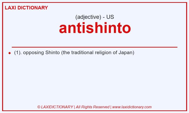 Definition antishinto in American English