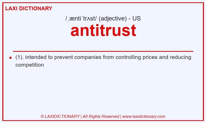 Definition antitrust in American English