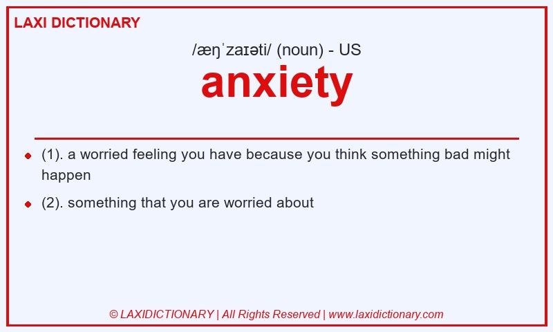 Definition anxiety in American English