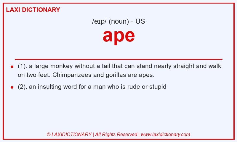 Definition ape in American English