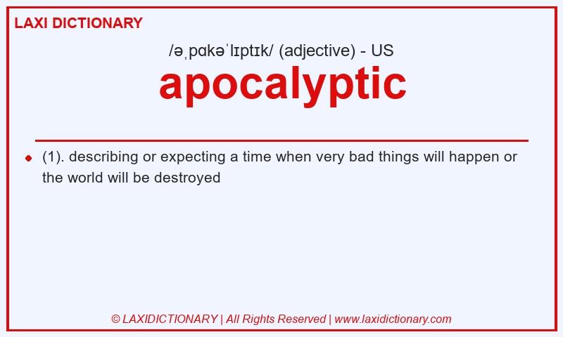 Definition apocalyptic in American English