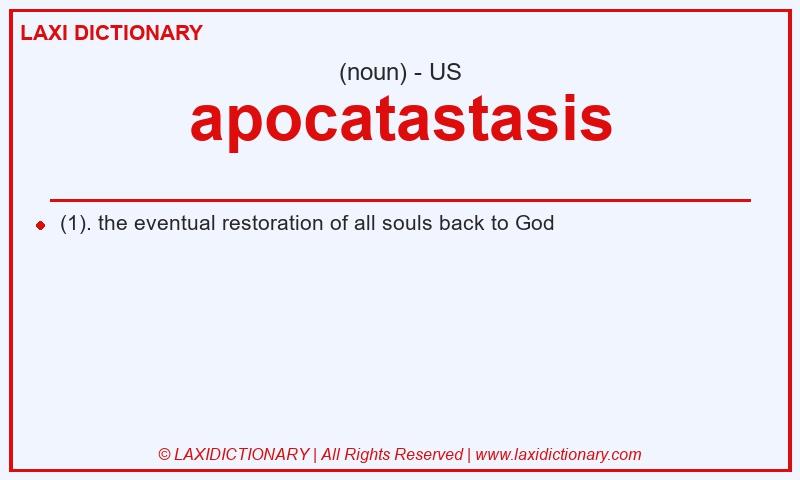 Definition apocatastasis in American English