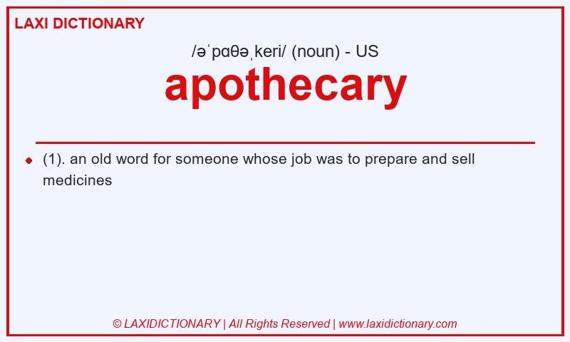Definition apothecary in American English