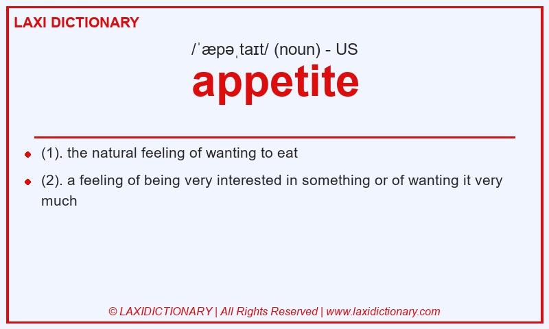 Definition appetite in American English