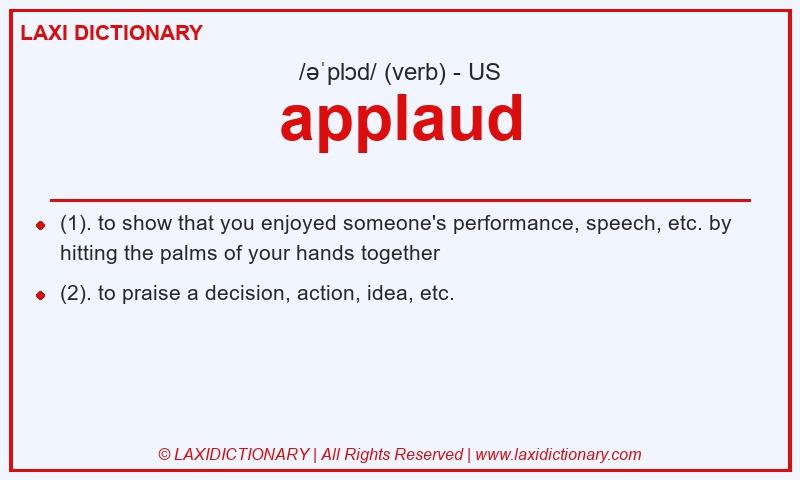Definition applaud in American English
