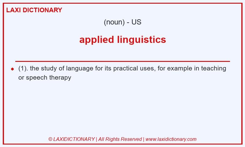 Definition applied linguistics in American English