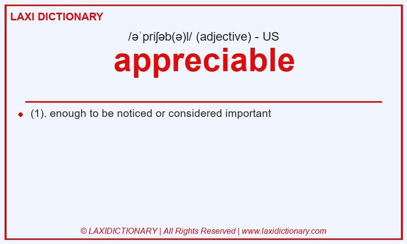Definition appreciable in American English