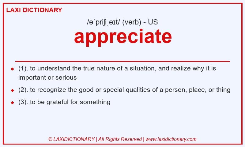 Definition appreciate in American English
