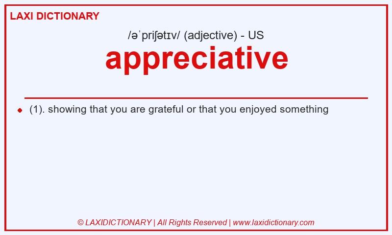 Definition appreciative in American English