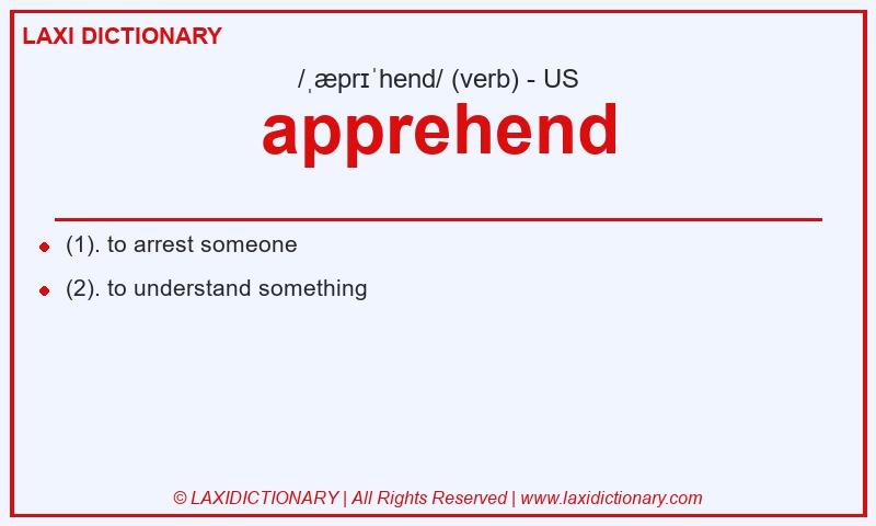 Definition apprehend in American English