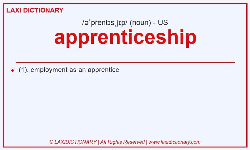 Definition apprenticeship in American English