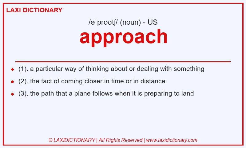 Definition approach in American English