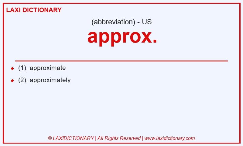 Definition approx. in American English