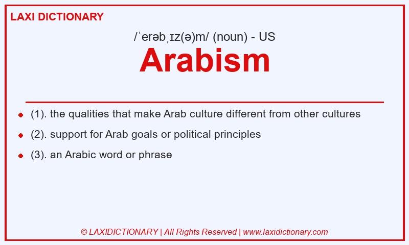 Definition Arabism in American English