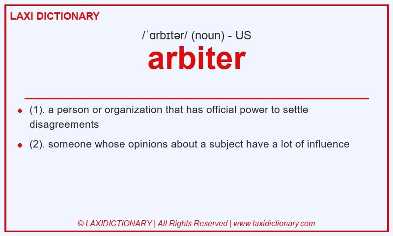 Definition arbiter in American English