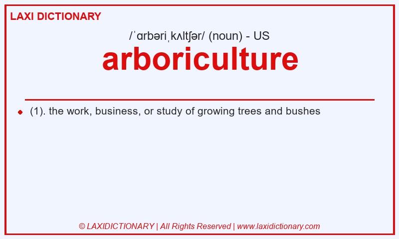 Definition arboriculture in American English