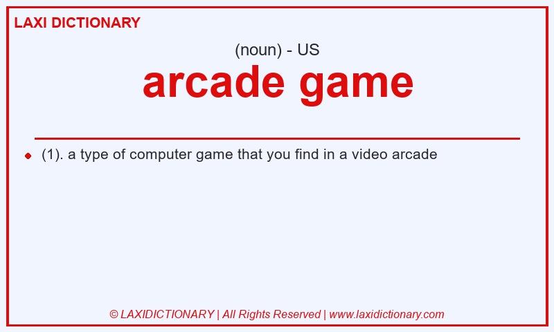 Definition arcade game in American English